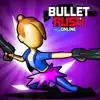 Bullet Rush Online